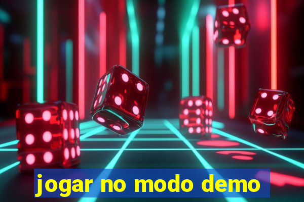 jogar no modo demo